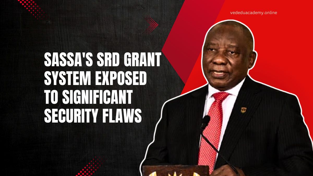 SASSA’s SRD Grant System Exposed To Significant Security Flaws